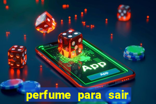 perfume para sair a noite